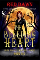 The Bleeding Heart 1523787988 Book Cover