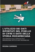 L'Utilizzo Dei Dati Riportati Nel Pisello Di Cifre E Date Della Storia Mozambicana (Italian Edition) 6208161827 Book Cover