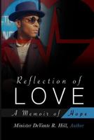 Reflection of Love: A Memoir of Hope 0692652442 Book Cover