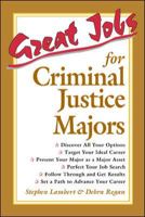 Great Jobs for Criminal Justice Majors 007147613X Book Cover