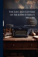 The Life and Letters of Sir John Everett Millais 1025182707 Book Cover