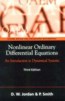 Nonlinear Ordinary Differential Equations: An Introduction to Dynamical Systems (Oxford Applied and Engineering Mathematics) 0198565631 Book Cover