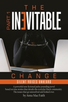 The InEvitable Change: SILENT VOICES UNHEARD B0CHL7DH82 Book Cover