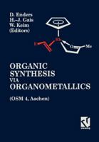 Organic Synthesis Via Organometallics 3528064811 Book Cover