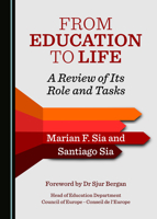From Education to Life: A Review of Its Role and Tasks 1527539008 Book Cover