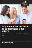 App mobili per misurare la soddisfazione dei clienti (Italian Edition) 6202377496 Book Cover