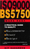 Iso 9000/Bs 5750 Made Easy 0749412755 Book Cover