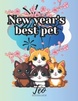 New years best pet: "Unlocking Happiness: A Guide to Finding Your New Year's Best Pet and Boosting Your Well-being B0CQHKMY88 Book Cover