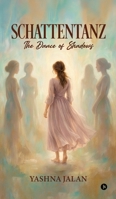 Schattentanz: The Dance of Shadows B0GRWCRZP1 Book Cover