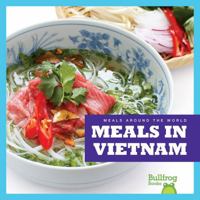 Meals in Vietnam 1620313782 Book Cover