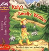 Kelly's Smelly Wellies (Active Readers Series) 1843154862 Book Cover