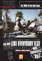 I'm Not Like Everybody Else: Volume 2: The 1990s British Mod Scene 095648820X Book Cover