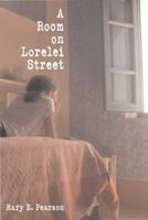 A Room on Lorelei Street 0312380194 Book Cover