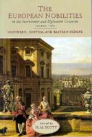 The European Nobilities in the Seventeenth and Eighteenth Centuries 0582080711 Book Cover