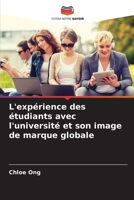 L'expérience des étudiants avec l'université et son image de marque globale (French Edition) 6208690277 Book Cover