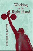 Working at the Right Hand 1605630683 Book Cover