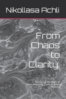 From Chaos to Clarity:: Harnessing the Power of Revocable Living Trusts in Estate Planning B0C6P2PYXV Book Cover