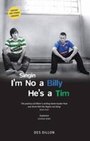 Singin I'm No A Billy He's A Tim 1906307466 Book Cover