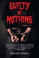 Guilty of Nothing 1958082228 Book Cover