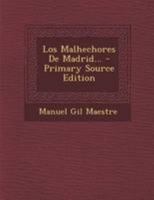 Los Malhechores De Madrid... 1021824399 Book Cover