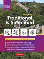 Learn Chinese Traditional and Simplified For Beginners: An Easy, Step-by-Step Study Book and Writing Practice Guide for Learning How to Read, Write, and Talk using the Chinese Alphabet 1957884363 Book Cover