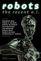 Robots: The Recent A.I. 1607013185 Book Cover