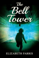 The Bell Tower 1977260071 Book Cover