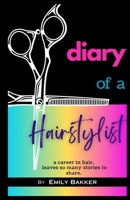 diary of a Hairstylist 1959665464 Book Cover