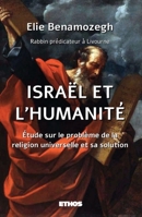 Israël et l'humanité: Étude sur le problème de la religion universelle et sa solution (French Edition) B08KQ1LRQ3 Book Cover