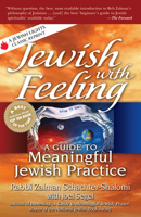 Jewish With Feeling: A Guide to Meaningful Jewish Practice 158023691X Book Cover
