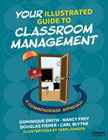Your Illustrated Guide to Classroom Management: A Commonsense Approach B0GHN41TBF Book Cover