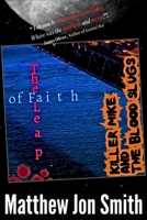 Killer Mike and the Blood Slugs - The Leap of Faith: A Horror Story B0GF6PK1FD Book Cover