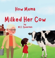 How Mema Milked Her Cow B0FN7L95RQ Book Cover