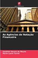 As Agências de Notação Financeira (Portuguese Edition) 6630200713 Book Cover