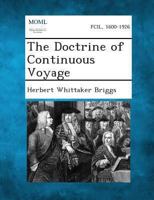 The Doctrine of Continuous Voyage 1289347182 Book Cover