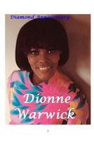 Dionne Warwick - Diamond Anniversary 0368413012 Book Cover