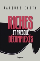 Riches et presque décomplexés 2213633266 Book Cover