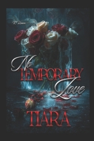No Temporary Love B0FD8PDP3M Book Cover