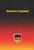 Kinderarzt Tagebuch: Notizbuch, Notizblock, Buch mit 120 linierten Seiten f�r To-Do Listen - Tagebuch - Journal - Schulheft - Collegeblock 1661685315 Book Cover