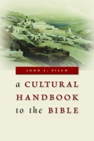 A Cultural Handbook to the Bible 0814625274 Book Cover