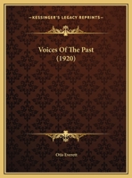 Voices Of The Past 1354975774 Book Cover
