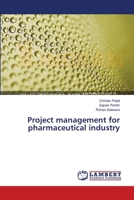 Project management for pharmaceutical industry 3659361585 Book Cover