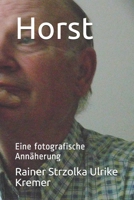 Horst: Eine fotografische Ann�herung 1692720775 Book Cover