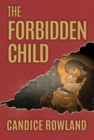 The Forbidden Child 1685159575 Book Cover