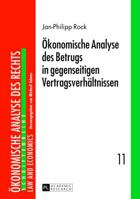 Oekonomische Analyse Des Betrugs in Gegenseitigen Vertragsverhaeltnissen 3631638817 Book Cover