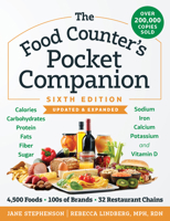 The Food Counter’s Pocket Companion: Calories, Carbohydrates, Protein, Fats, Fiber, Sugar, Sodium, Iron, Calcium, Potassium, and Vitamin D―with 33 Restaurant Chains 1891011367 Book Cover