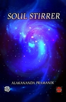 Soul Stirrer: An Anthology of real life stories 9389757908 Book Cover