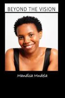 Beyond the Vision: In Pursuit to Serve 1727480805 Book Cover