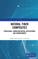 Natural Fiber Composites: Processing, Characterization, Applications, and Advancements 1032063211 Book Cover