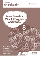 Cambridge Checkpoint Lower Secondary World English Workbook 8 1398311367 Book Cover